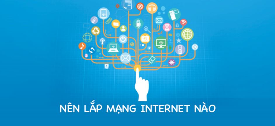 Nên lắp wifi nhà mạng nào tốt nhất - Só sánh VNPT - FPT - Viettel